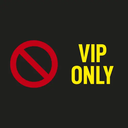 VIP only