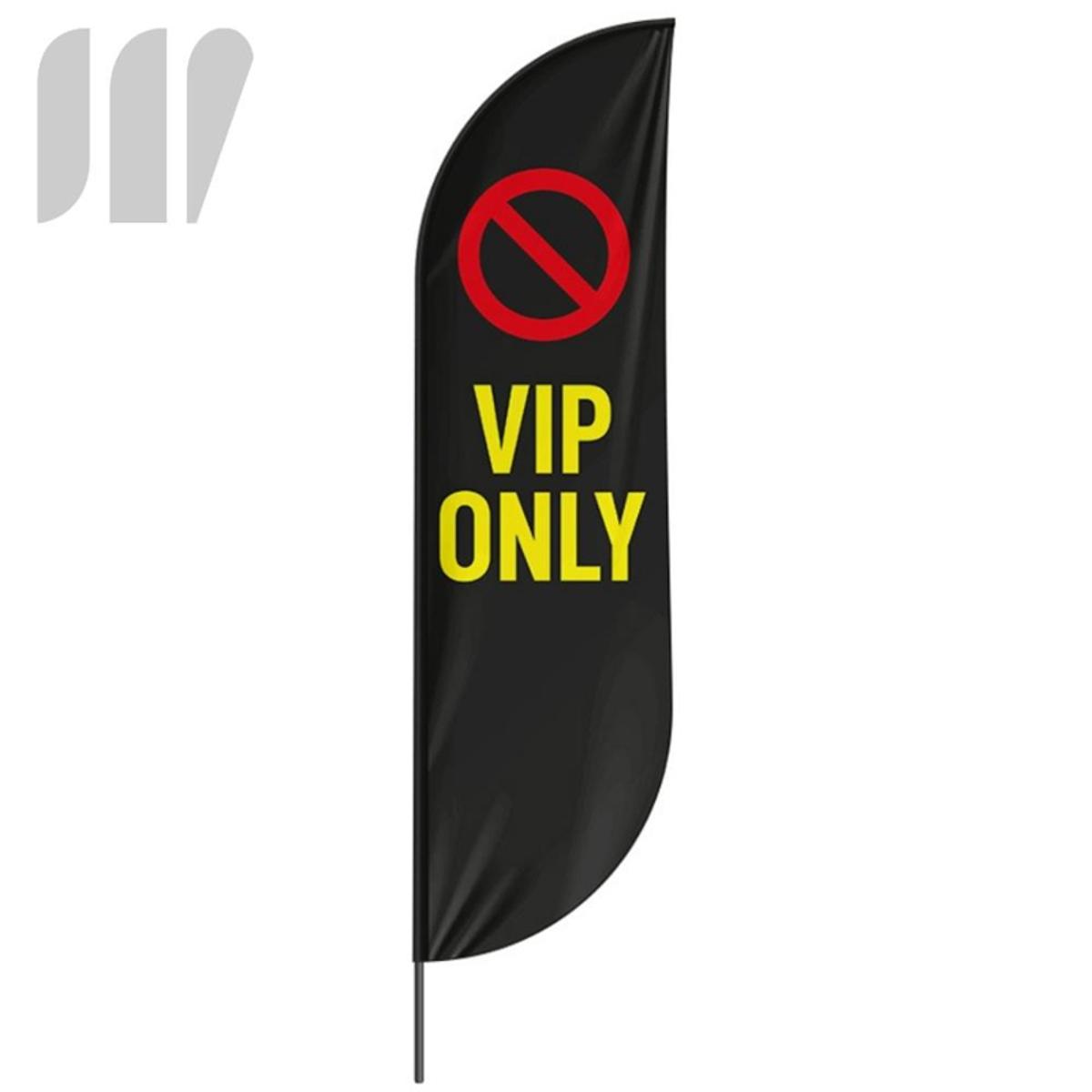 Beachflag VIP Only - 3 Modelle - 4 Größen